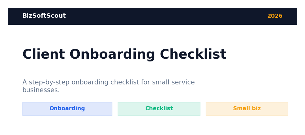 Client onboarding checklist for small businesses — key points (BizSoftScout)