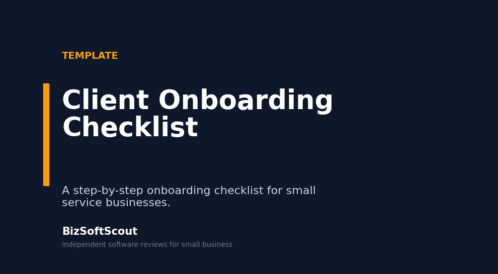 Client onboarding checklist for small businesses — BizSoftScout