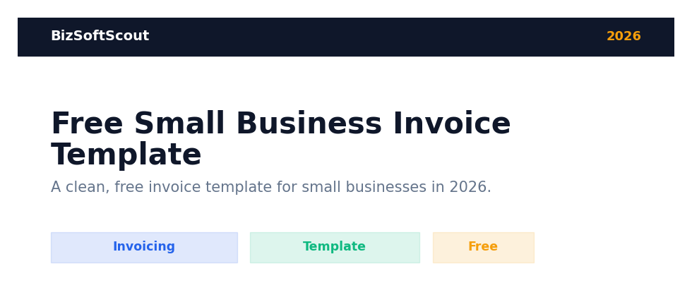 Free small business invoice template 2026 — key points (BizSoftScout)